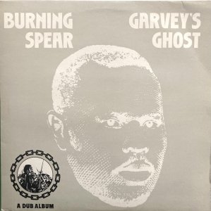 GARVEY'S GHOST - BURNING SPEAR