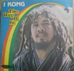THE WAY IT IS - I Kong