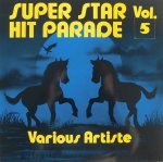 SUPER STAR HIT PARADE VOL.5 - Various Artists