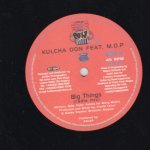 BIG THINGS - Kulcha Don feat. M.O.P.