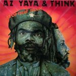 STOP THAT TRAIN - Az Yaya & Think