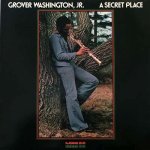 A SECRET PLACE - Grover Washington Jr.