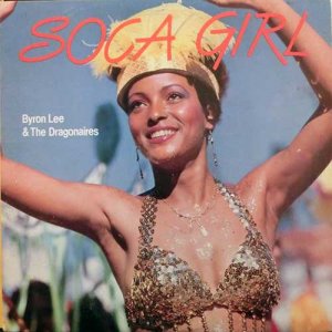 SOCA GIRL - Byron Lee & The Dragonaires