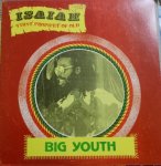 ISAIAH FIRST PROPHET OF OLD - Big Youth