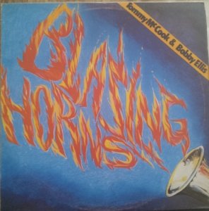 BLAZING HORNS - Tommy McCook & Bobby Ellis