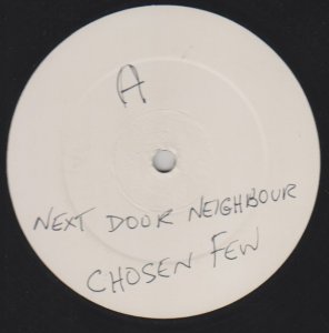NEXT DOOR NEIBOUR - The Chosen Few