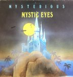 MYSTERIOUS - Mystic Eyes