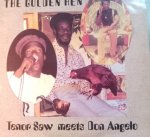 GOLDEN HEN - Tenor Saw meets Don Angelo
