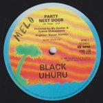 PARTY NEXT DOOR - Black Uhuru
