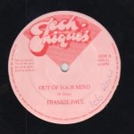 OUT OF YOUR MIND - Frankie Paul