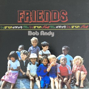 FRIENDS - Bob Andy