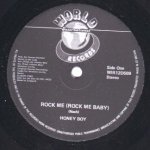 ROCK ME (ROCK ME BABY) - Honey Boy