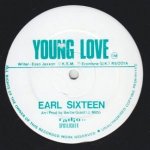 YOUNG LOVE - Earl Sixteen