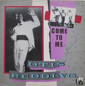 COME TO ME - Otis Redding