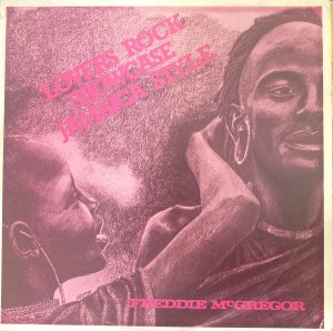 LOVERS ROCK (SHOWCASE JAMAICAN STYLE) - FREDDIE McGREGOR